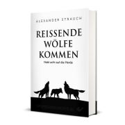 Reissende Wölfe kommen