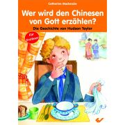 Wer wird den Chinesen von Gott erzählen?