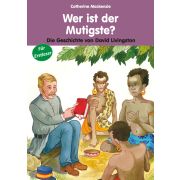 Wer ist der Mutigste?