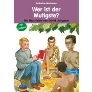 Wer ist der Mutigste?