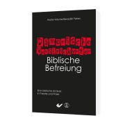 Dämonische Verstrickungen - Biblische Befreiung