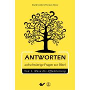 Antworten auf schwierige Fragen zur Bibel