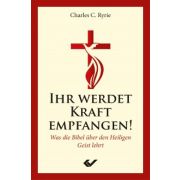 Ihr werdet Kraft empfangen!