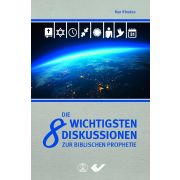Produktbild des Artikels Buch - Gebunden, Die 8 wichtigsten Diskussionen zur biblischen Prophetie