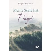 Meine Seele hat Flügel