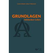 Grundlagen biblischer Lehre