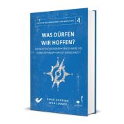 Was dürfen wir hoffen?