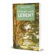 Ein langes, gutes Leben?