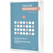 Tage für die Ewigkeit