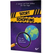 Tatort Schöpfung