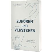 Zuhören und verstehen