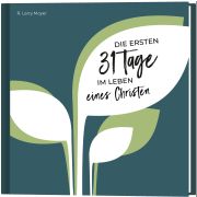 Produktbild des Artikels Buch - Gebunden, Die ersten 31 Tage im Leben eines Christen