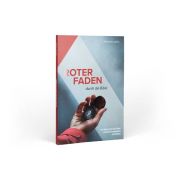 Roter Faden durch die Bibel