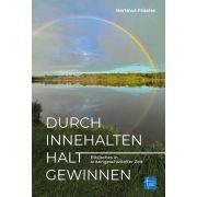 Produktbild des Artikels Buch - Kartoniert, Durch Innehalten Halt gewinnen