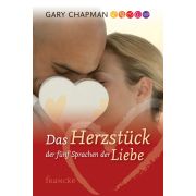 Das Herzstück der fünf Sprachen der Liebe