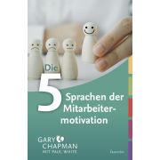 Produktbild des Artikels Buch - Gebunden, Die fünf Sprachen der Mitarbeitermotivation