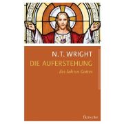 Die Auferstehung des Sohnes Gottes