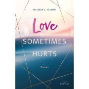 Love Sometimes Hurts