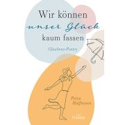 Wir können unser Glück kaum fassen