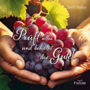 Produktbild des Artikels Buch - Geheftet, Prüft alles und behaltet das Gute! - Grußheft