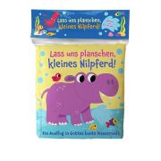 Produktbild des Artikels Buch, Lass uns planschen, kleines Nilpferd!