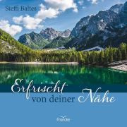 Produktbild des Artikels Buch - Geheftet, Erfrischt von deiner Nähe