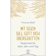 Produktbild des Artikels Buch - Gebunden, Mit Segen soll Gott dich überschütten