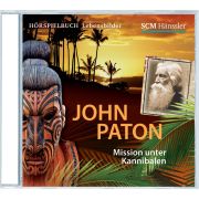 John Paton - Mission unter Kannibalen
