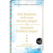 Produktbild des Artikels Buch - Gebunden, Den Kummer sich vom Herzen singen & Dennoch fröhlich singen