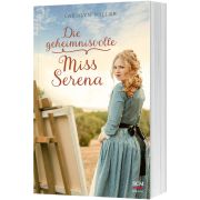 Die geheimnisvolle Miss Serena