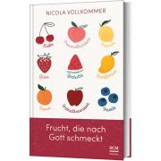 Produktbild des Artikels Buch - Gebunden, Frucht, die nach Gott schmeckt