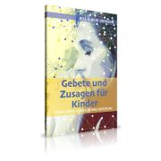 Gebete und Zusagen für Kinder