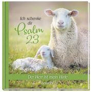 Produktbild des Artikels Buch - Gebunden, Ich schenke dir Psalm 23