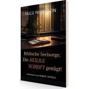 Produktbild des Artikels Buch - Paperback, Biblische Seelsorge: Die Heilige Schrift genügt!