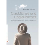 Produktbild des Artikels Buch - Gebunden, Glaubliches und Unglaubliches