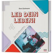 Leb dein Leben! Für Jungs