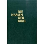 Produktbild des Artikels Buch - Gebunden, Die Namen der Bibel und ihre Bedeutung