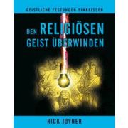 Den religiösen Geist überwinden