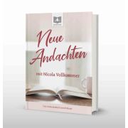 Produktbild des Artikels Buch - Gebunden, Neue Andachten mit Nicola Vollkommer