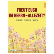 Produktbild des Artikels Buch - Broschiert, Freut euch im Herrn - allezeit?
