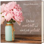 Produktbild des Artikels Buch - Gebunden, Du bist wertvoll und von Gott geliebt