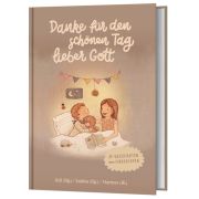 Produktbild des Artikels Buch - Gebunden, Danke für den schönen Tag, lieber Gott