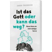 Produktbild des Artikels Buch - Taschenbuch, Ist das Gott oder kann das weg?