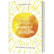 Produktbild des Artikels Buch - Gebunden, Ich schenk dir ein paar Sonnenstrahlen