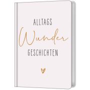 Produktbild des Artikels Buch - Gebunden, AlltagsWunderGeschichten