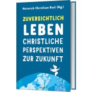 Produktbild des Artikels Buch - Gebunden, Zuversichtlich leben
