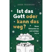 Produktbild des Artikels Buch - Taschenbuch, Ist das Gott oder kann das weg? - Weihnachtsausgabe