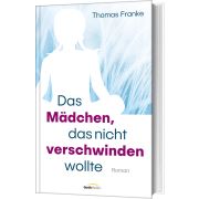 Produktbild des Artikels Buch - Gebunden, Das Mädchen, das nicht verschwinden wollte