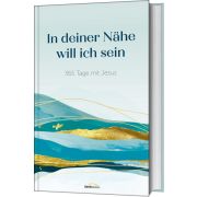 Produktbild des Artikels Buch - Gebunden, In deiner Nähe will ich sein