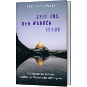 Produktbild des Artikels Buch - Gebunden, Zeig uns den wahren Jesus